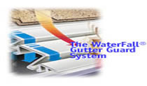 The WaterFall Gutter Guard System